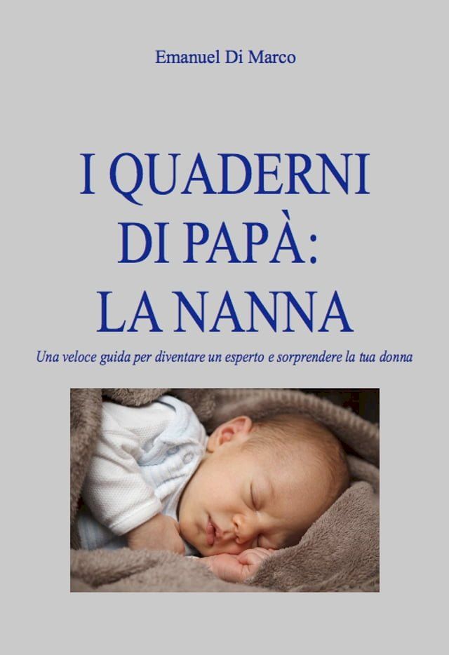  I quaderni di papà: la nanna(Kobo/電子書)