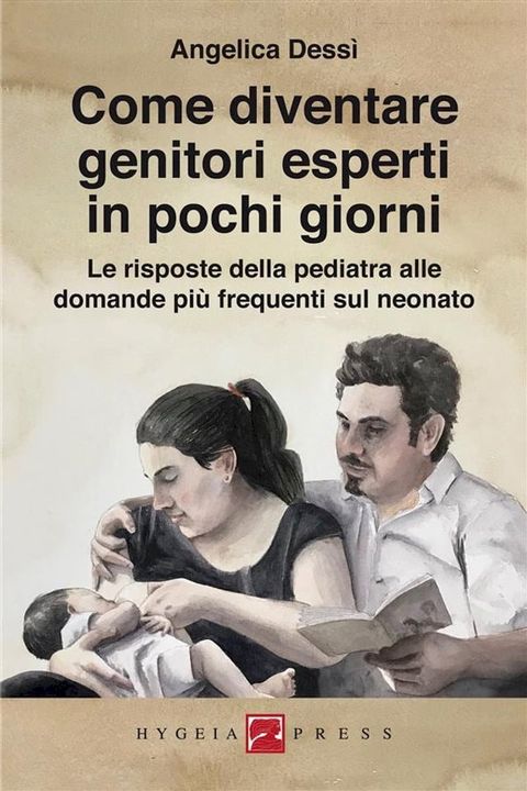 Come diventare genitori esperti in pochi giorni(Kobo/電子書)