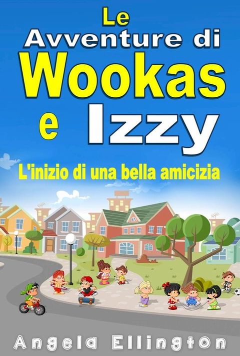 Le Avventure di Wookas e Izzy(Kobo/電子書)