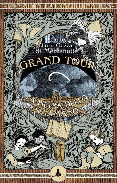 Grand Tour vol. 2 - La pietra dello sciamano(Kobo/電子書)