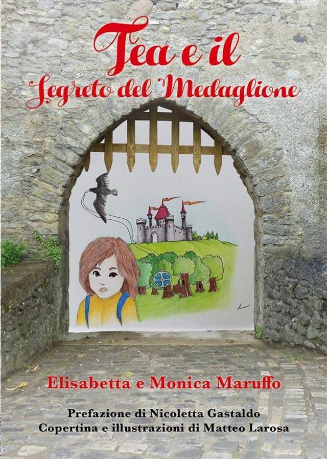  Tea e il segreto del medaglione(Kobo/電子書)