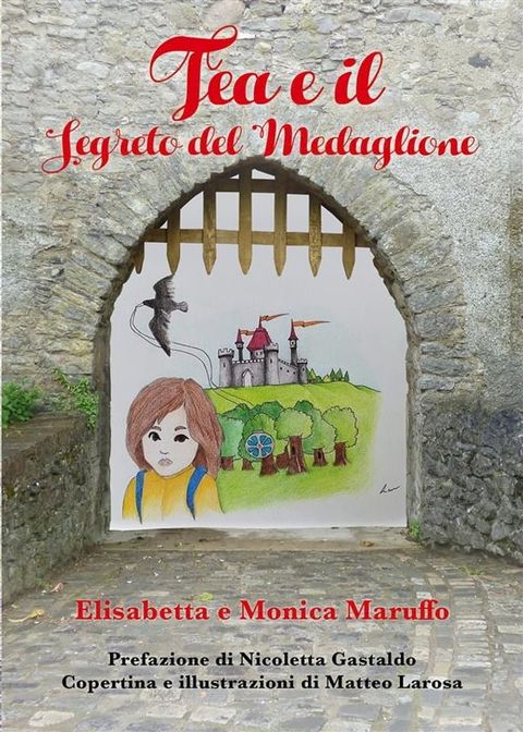 Tea e il segreto del medaglione(Kobo/電子書)