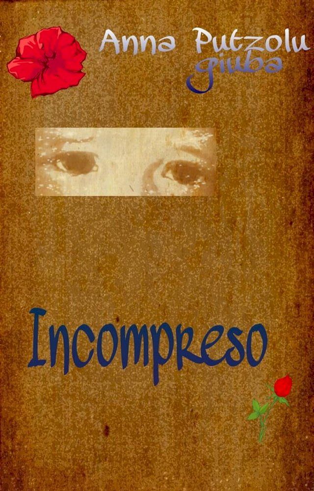  Incompreso(Kobo/電子書)