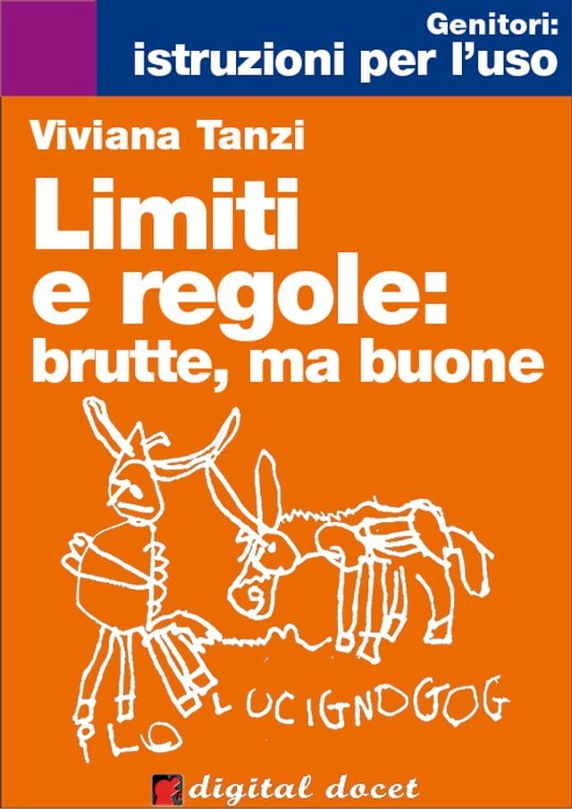  Limiti e regole: brutte, ma buone!(Kobo/電子書)