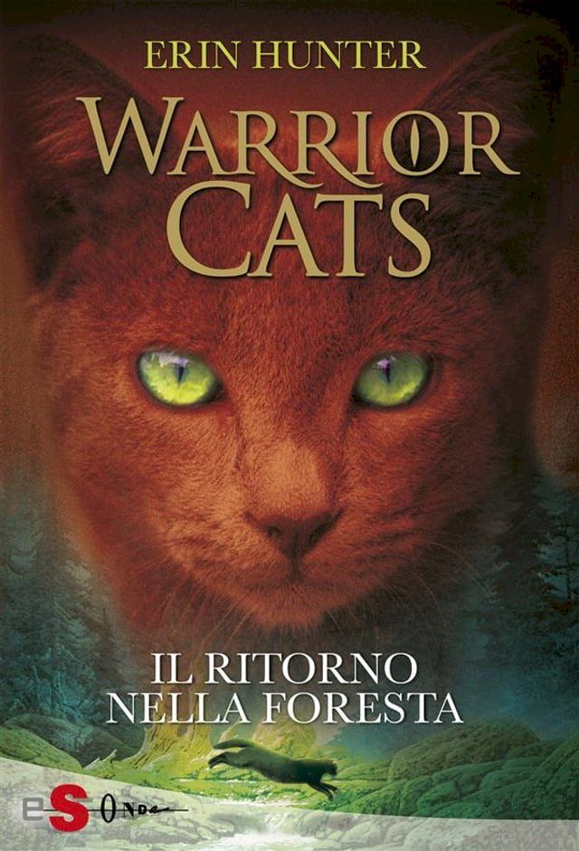  WARRIOR CATS 1. Il ritorno nella foresta(Kobo/電子書)