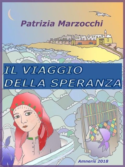 Il viaggio della speranza(Kobo/電子書)