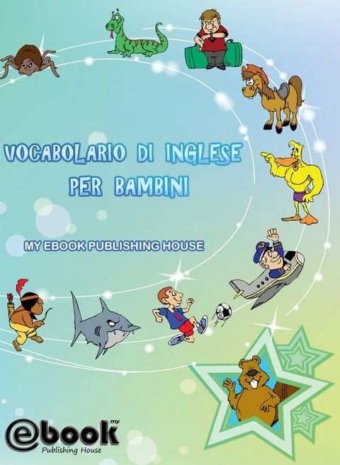 Vocabolario di inglese per bambini(Kobo/電子書)