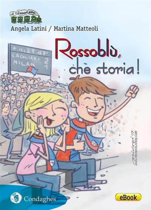 Rossobl&ugrave;, che storia!(Kobo/電子書)