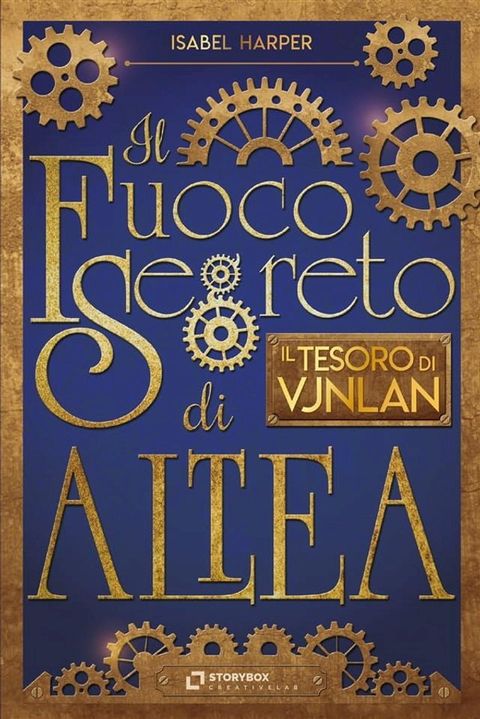 Il Fuoco Segreto di ALTEA. Il Tesoro di Vjnlan(Kobo/電子書)