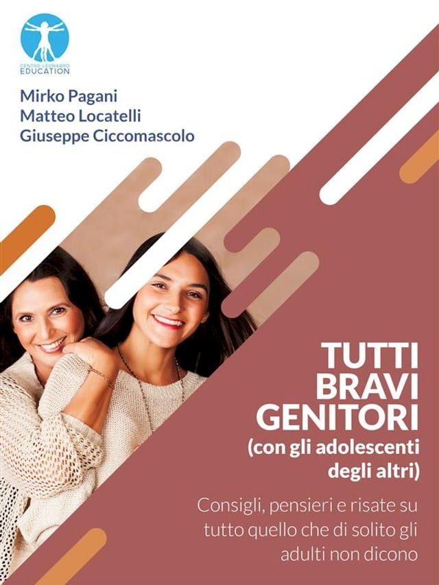  Tutti bravi genitori (con gli adolescenti degli altri)(Kobo/電子書)