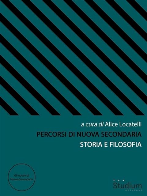 Percorsi di Nuova Secondaria - Storia e Filosofia(Kobo/電子書)