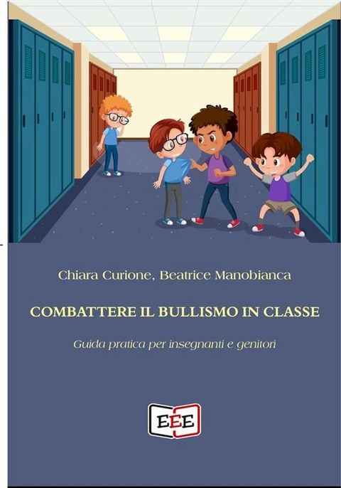 Combattere il bullismo in classe(Kobo/電子書)