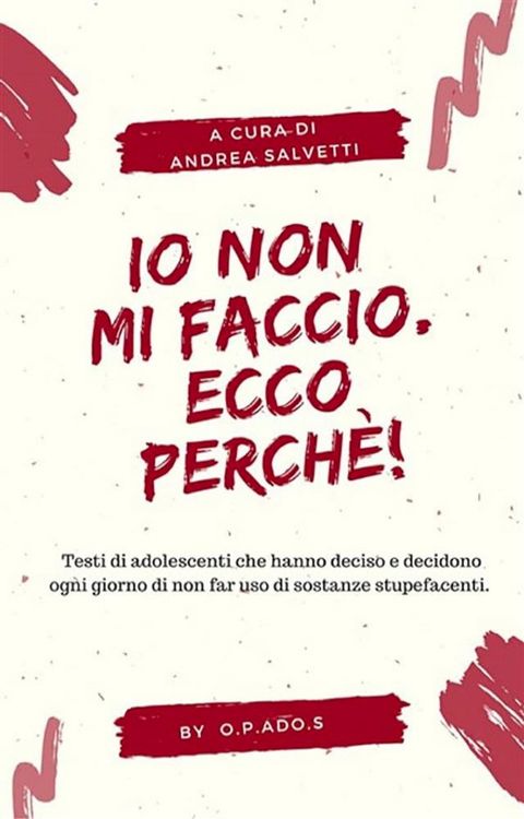 Io non mi faccio. Ecco perché!(Kobo/電子書)