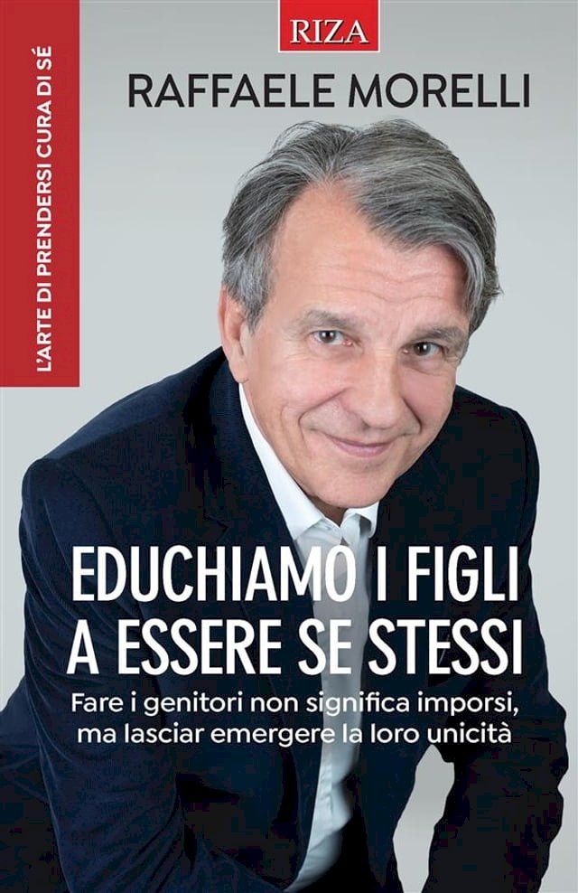  Educhiamo i figli a essere se stessi(Kobo/電子書)