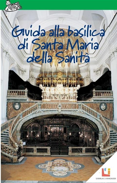 Guida alla Basilica di Santa Maria alla Sanit&agrave;(Kobo/電子書)