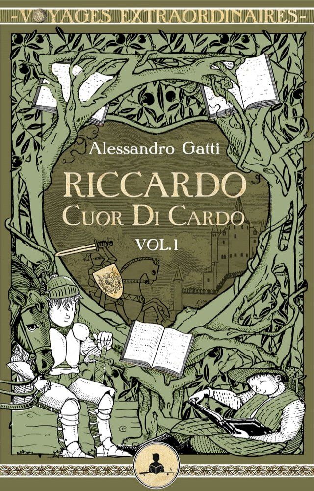  Riccardo Cuor di Cardo vol. 1 - La lancia di Re Belfardone(Kobo/電子書)