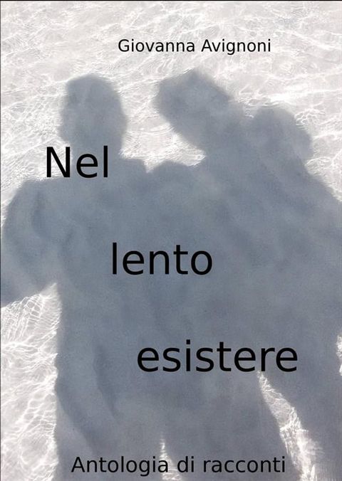 Nel lento esistere(Kobo/電子書)