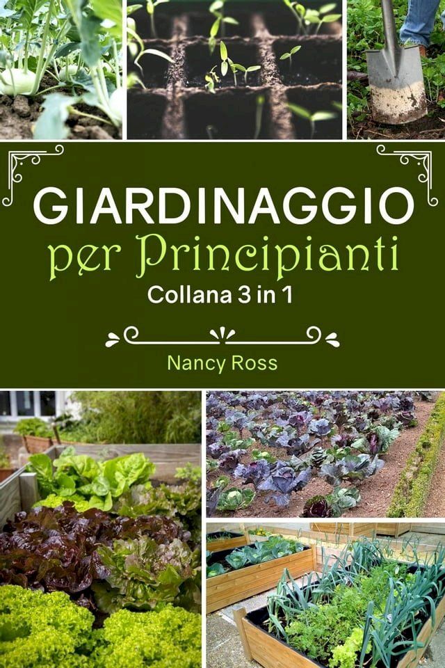  Giardinaggio per principianti: Collana 3 in 1(Kobo/電子書)