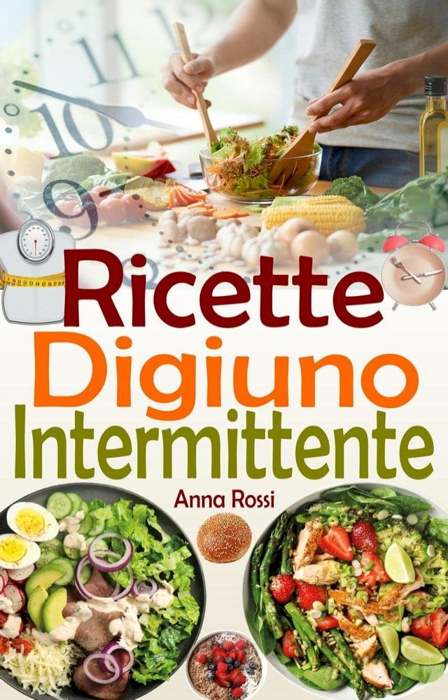  Ricette Digiuno Intermittente(Kobo/電子書)