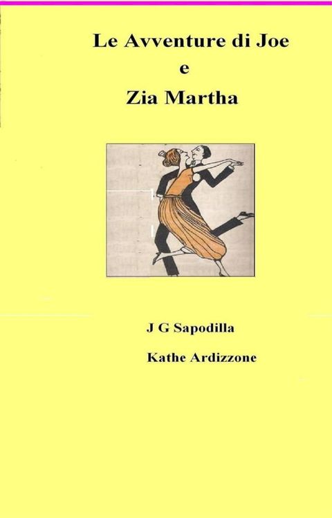 Le avventure di joe e zia martha(Kobo/電子書)