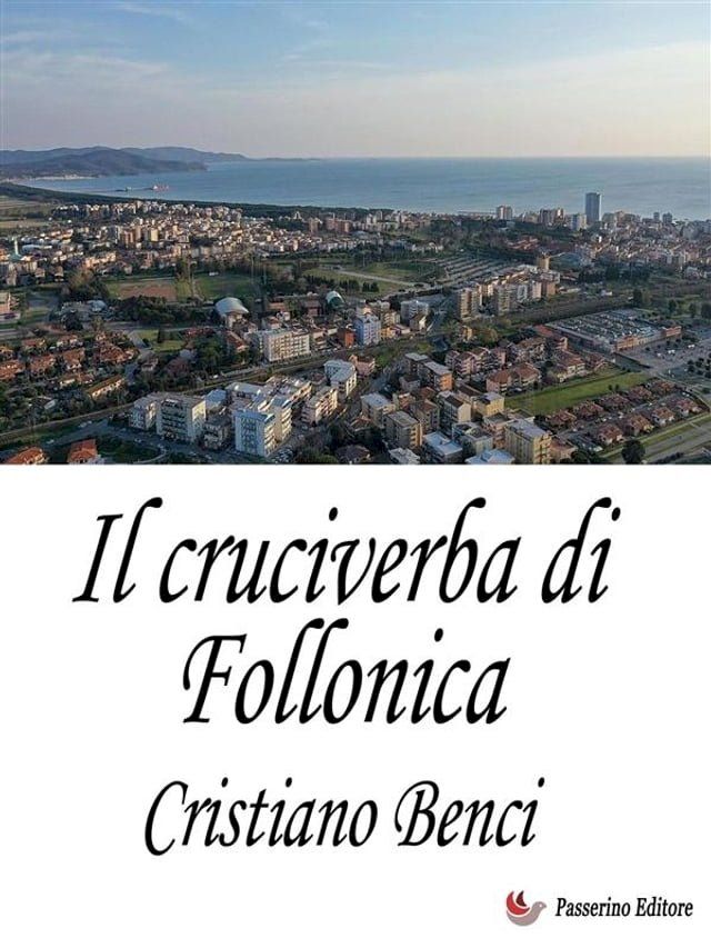  Il cruciverba di Follonica(Kobo/電子書)