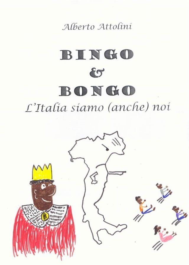  Bingo & Bongo. L'Italia siamo (anche) noi(Kobo/電子書)