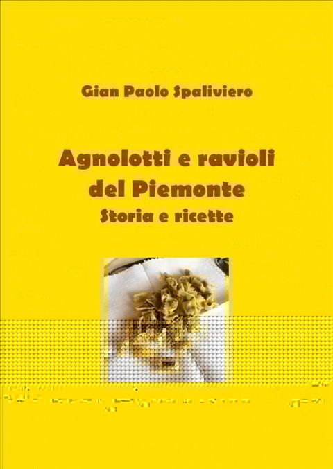 Agnolotti e ravioli del Piemonte storie e ricette(Kobo/電子書)