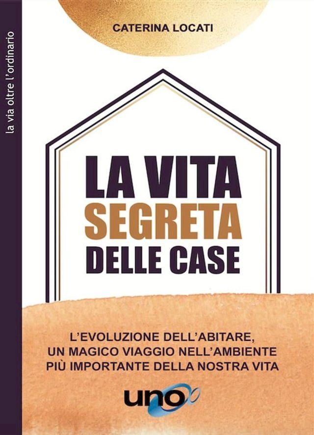  La vita segreta delle case(Kobo/電子書)