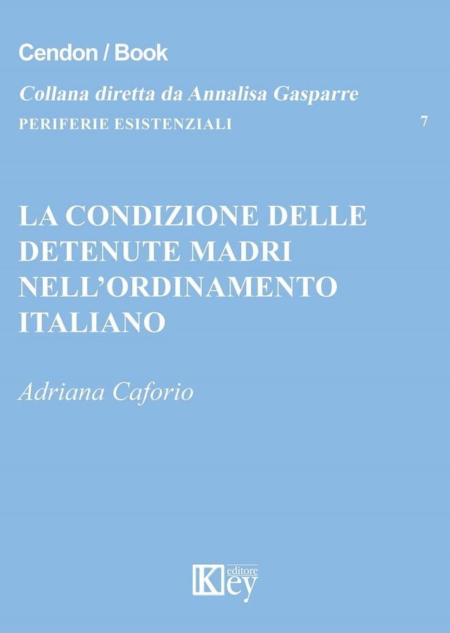  La condizione delle detenute madri nell’ordinamento italiano(Kobo/電子書)