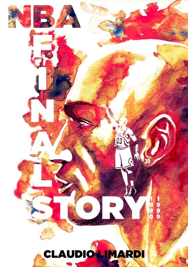  NBA FINALS STORY: 1990-1999(Kobo/電子書)