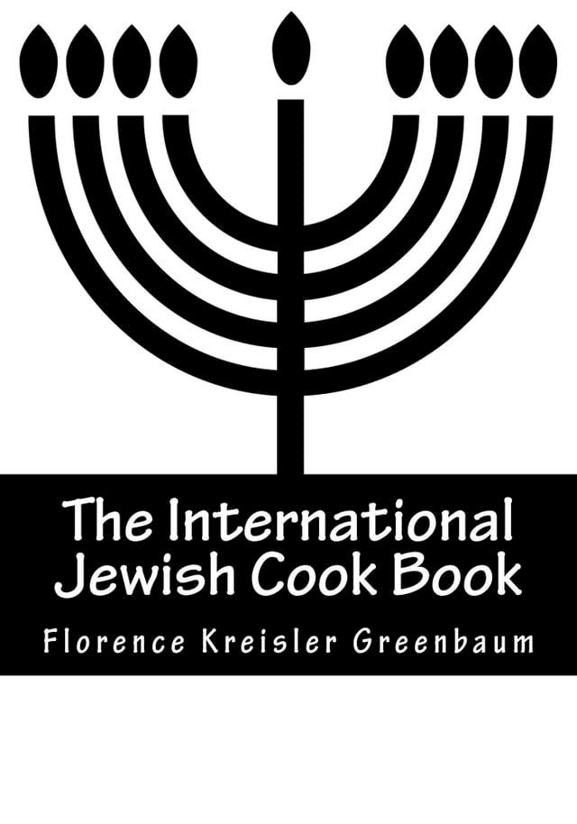  The International Jewish Cook Book(Kobo/電子書)