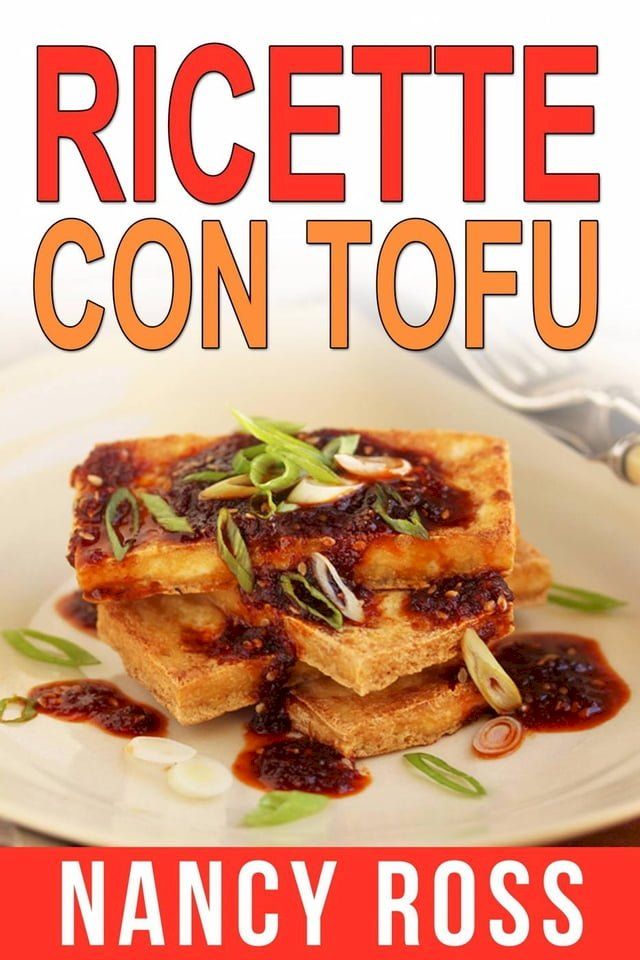  Ricette col tofu(Kobo/電子書)