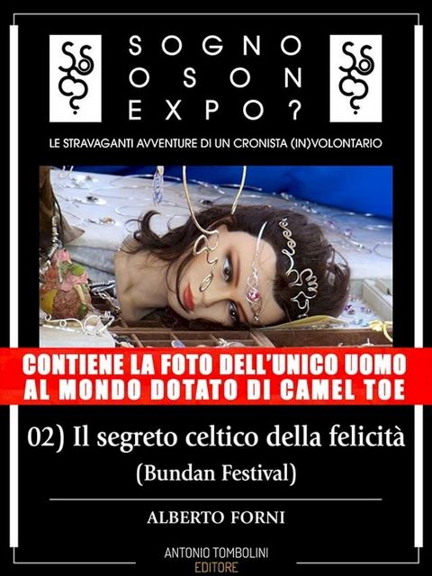 Sogno o son Expo?- 02 Il segreto celtico della felicità(Kobo/電子書)