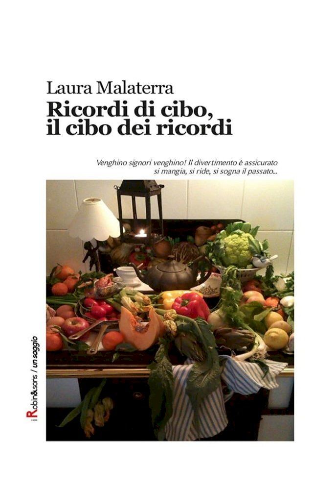  Ricordi di cibo, il cibo dei ricordi(Kobo/電子書)