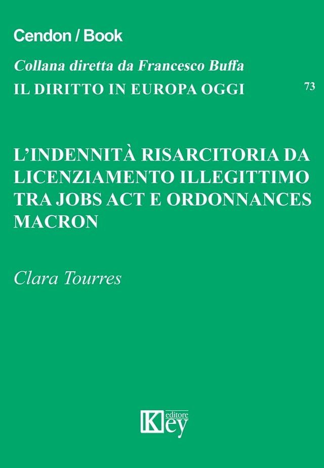  L’indennità risarcitoria da licenziamento illegittimo(Kobo/電子書)