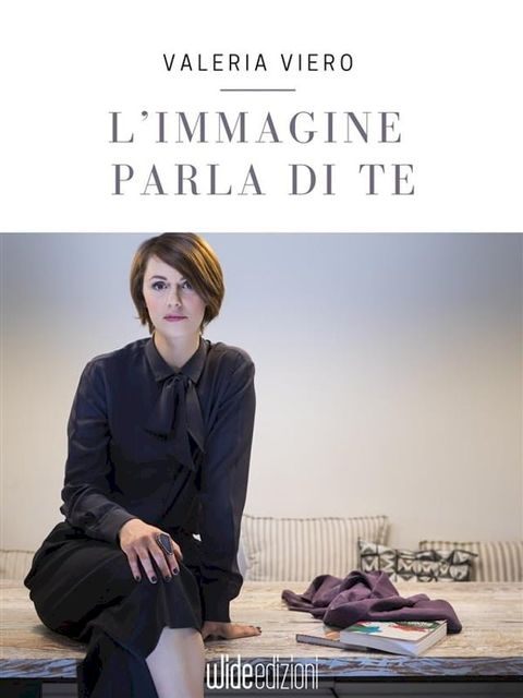 L’immagine parla di te(Kobo/電子書)