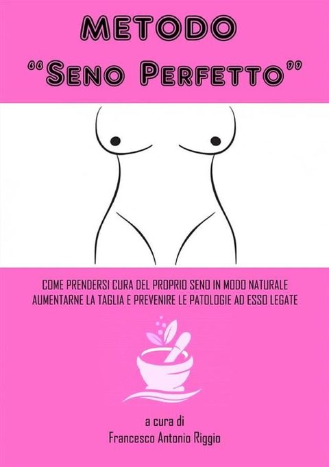 Metodo "Seno Perfetto"(Kobo/電子書)