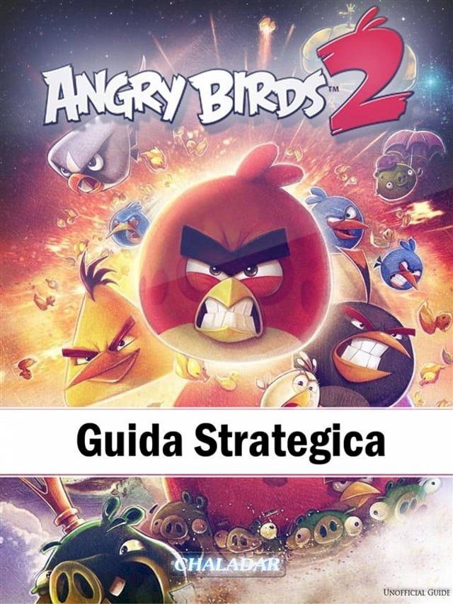  Angry Birds 2 Guida Strategica(Kobo/電子書)