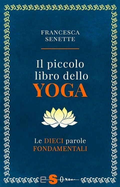 Il piccolo libro dello yoga(Kobo/電子書)