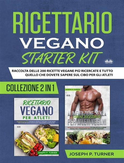 Ricettario Vegano Starter Kit(Kobo/電子書)