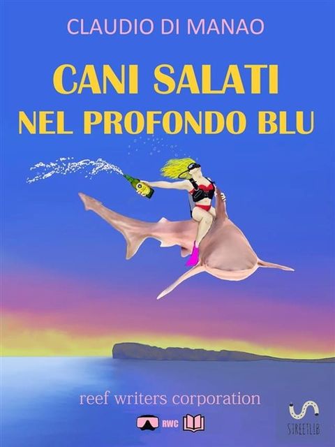 Cani Salati Nel Profondo Blu(Kobo/電子書)