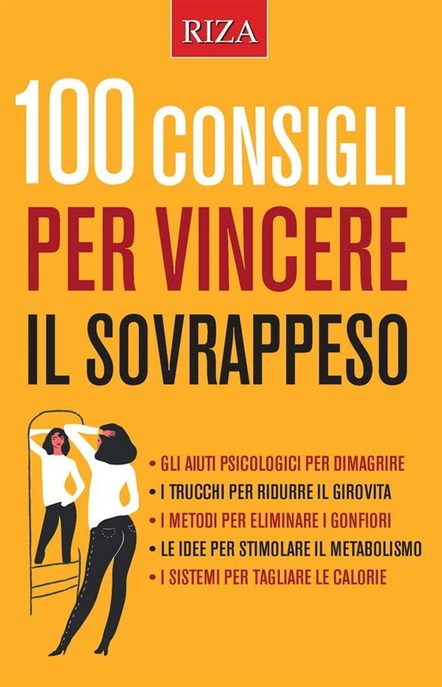  100 consigli per vincere il sovrappeso(Kobo/電子書)