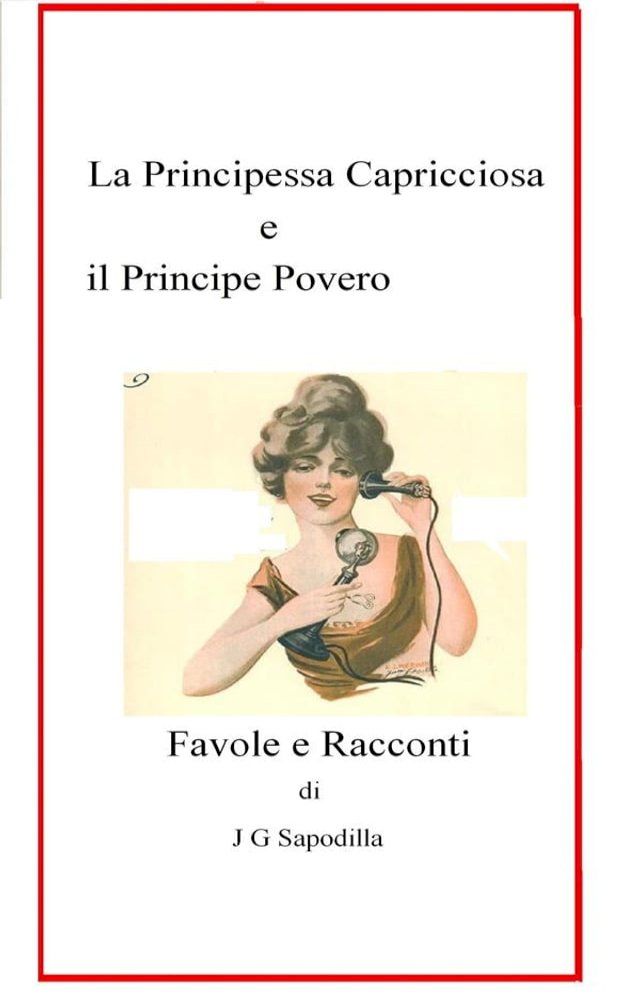  La principessa capricciosa e il principe povero(Kobo/電子書)