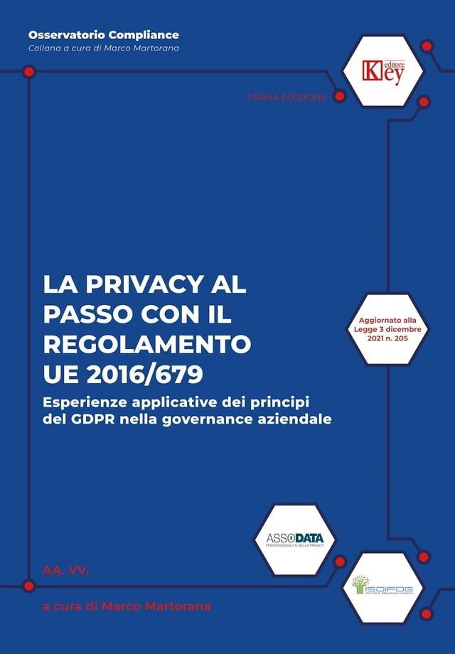  La Privacy al passo con il Regolamento UE 2016/679(Kobo/電子書)