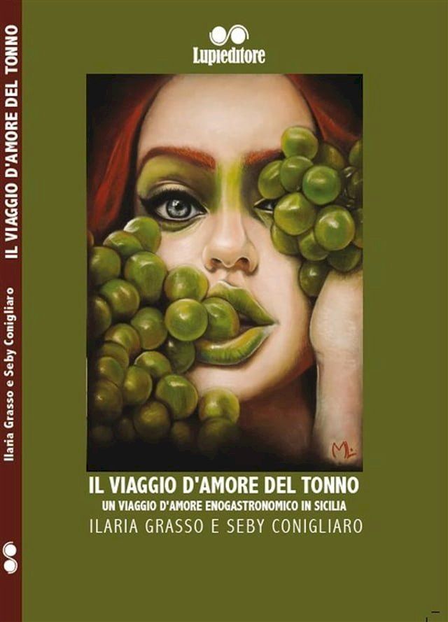  Il viaggio d'amore del tonno. Un viaggio d'amore enogastronomico in Sicilia(Kobo/電子書)