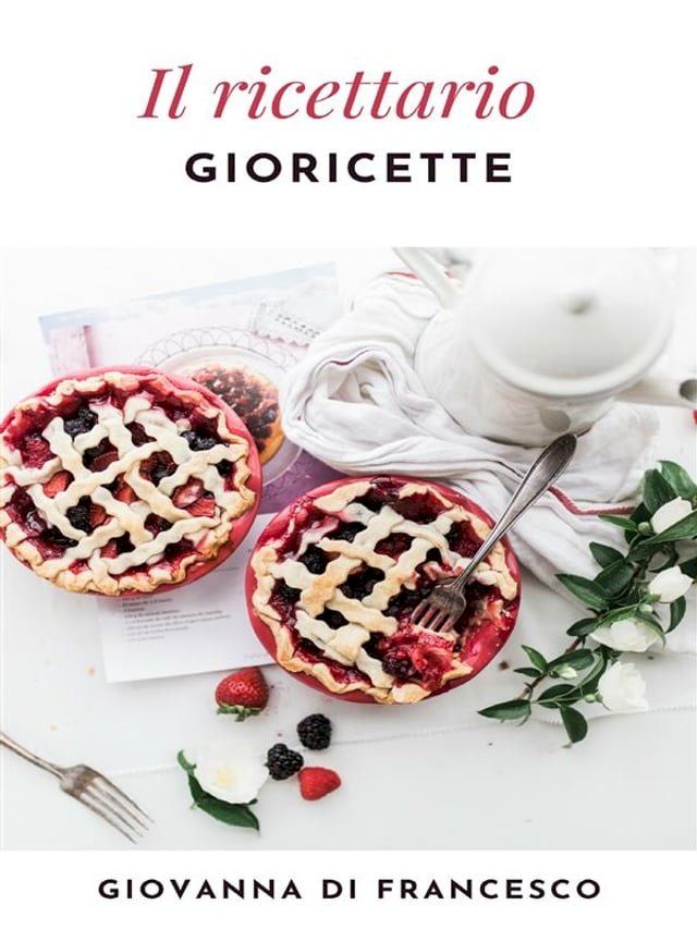  Il ricettario di gioricette(Kobo/電子書)