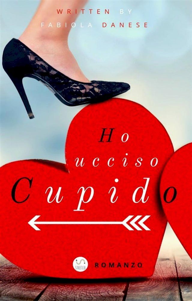  HO UCCISO CUPIDO (Sì, ma non facciamone un dramma!)(Kobo/電子書)