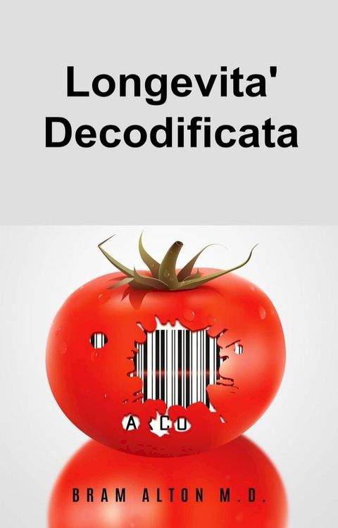 Longevita' Decodificata(Kobo/電子書)