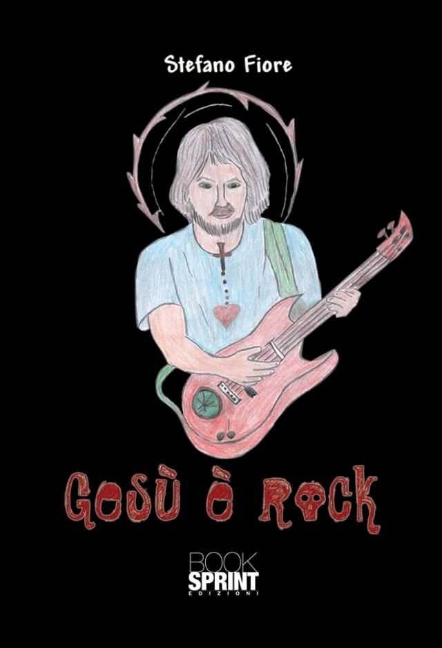  Ges&ugrave; &egrave; rock(Kobo/電子書)