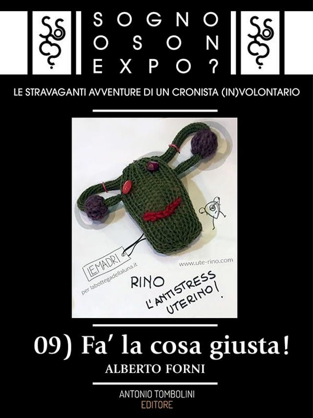  Sogno o son Expo? - 09 Fa' la cosa giusta(Kobo/電子書)